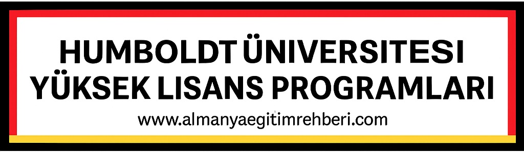 Humboldt Üniversitesi Berlin Yüksek Lisans Programları