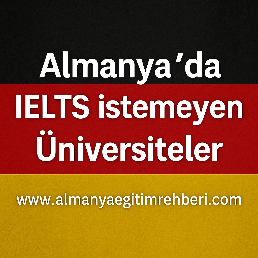 Almanya'da IELTS istemeyen üniversiteler