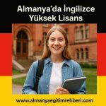 Almanya’da İngilizce Yüksek Lisans Bölümleri