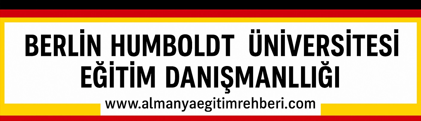 Berlin Humboldt Üniversitesi Eğitim Danışmanlığı